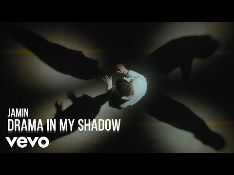 Jamin - Drama In My Shadow