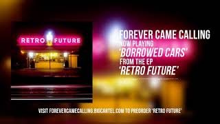 Ouça a nova do Forever Came Calling