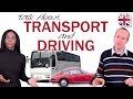 How to Talk About Transport and Driving in English - Spoken English Lesson