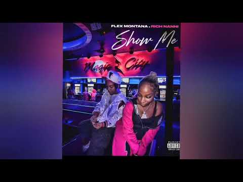 Flex Montana X Rich Nanni (Show me) Oh remix