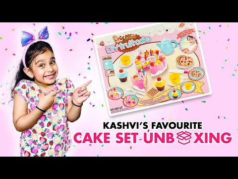 Kashvi’s Favourite Cake Set Unboxing | KASHVI ADLAKHA