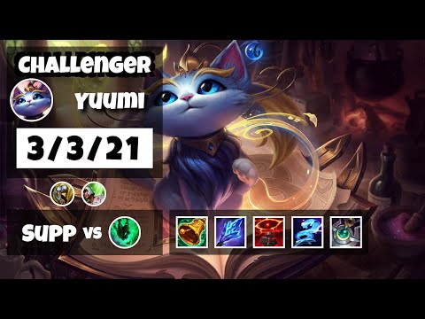 Yuumi 11.6 Gameplay Challenger Replay S11 Support (3/3/21) - OCE