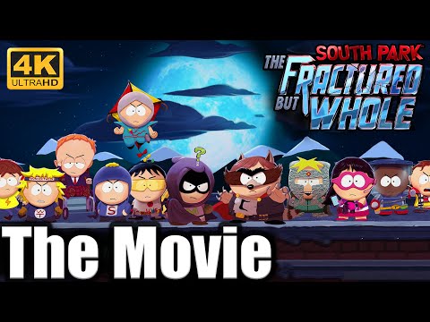 South Park: The Fractured but Whole - The Movie | Directors Cut [4K 60FPS]