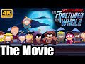 South Park The Fractured But Whole The Movie Directors Cut 4K 60FPS