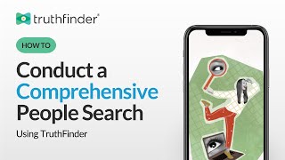 How To Conduct a Comprehensive People Search Using TruthFinder: A Step-by-Step Guide