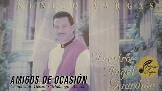 Amigo De Ocasion Nenito Vargas