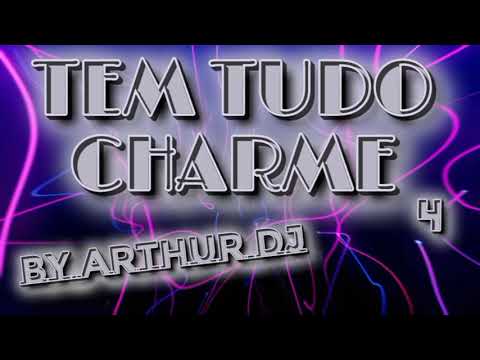 BAILE CHARME COM DJ ARTHUR - TEM TUDO CHARME 4 - CHARME ANOS 90 - NU BLACK 4