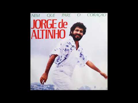 Tamanho de Paixão - Jorge de Altinho