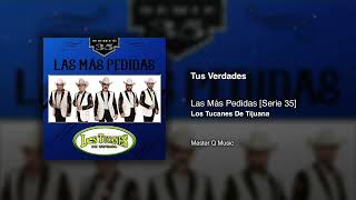 Tus Verdades – Los Tucanes De Tijuana (Audio Oficial)