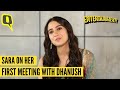 Sara Ali Khan On Learning From Dhanush | The Quint