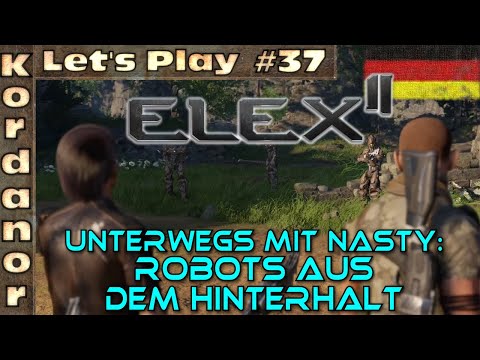Let's Play - Elex 2 #37 - Unterwegs mit Nasty. Robots aus dem Hinterhalt [Ultra][DE] by Kordanor
