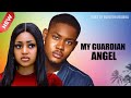 MY GUARDIAN ANGEL CLINTON JOSHUA REGINA DANIELS 2025 NIGERIAN NOLLYWOOD MOVIES