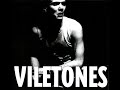 The Viletones - Never Feel Sad