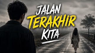 Download lagu Jalan Terakhir Kita 💔 Lagu Sedih 2026 yang Bikin Nangis | Slow Rock Melayu mp3 Download lagu Jalan Terakhir Kita 💔 Lagu Sedih 2026 yang Bikin Nangis | Slow Rock Melayu mp3