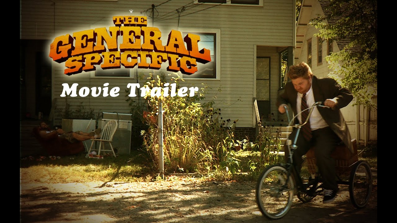 The General Specific Movie Trailer