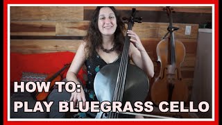 Cello Tutorial – How to Play Bluegrass