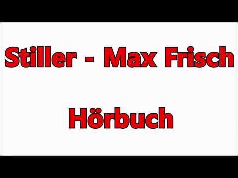 Stiller - Hörbuch von Max Frisch - (1/8)