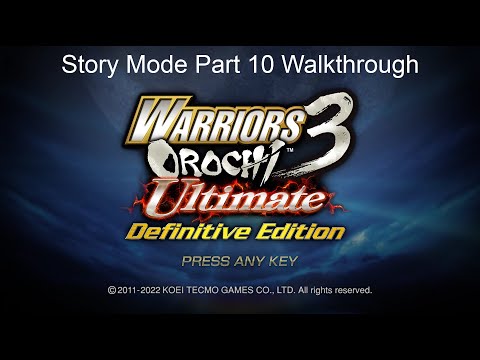 Warriors Orochi 3 Ultimate Definitive Edition: Story Mode Part 10 Walkthrough