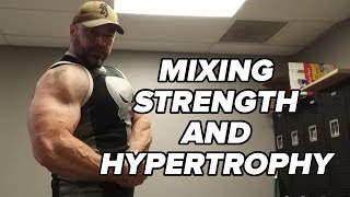 Mixing Strength and Hypertrophy Training?