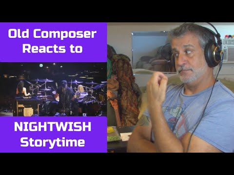 Old Composer REACTS to NIGHTWISH STORYTIME | A Decomposers Point of View