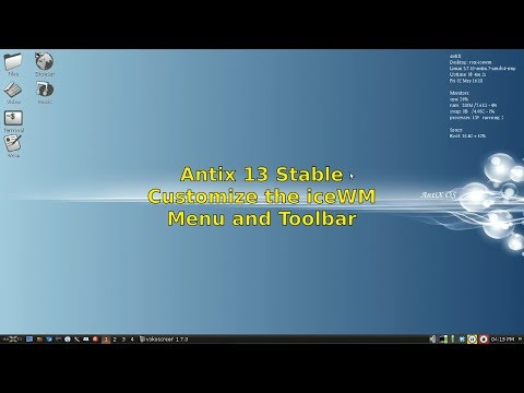 AntiX 13 Stable - Customize the iceWM Menu and Toolbar