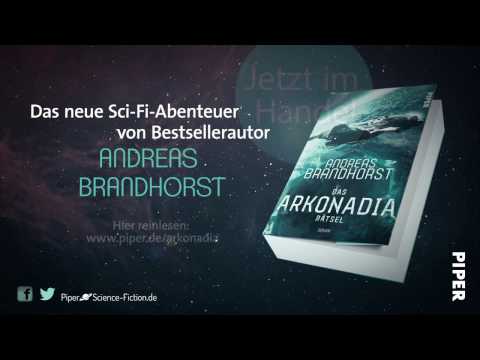 Andreas Brandhorst: Das Arkonadia-Rätsel | Science Fiction
