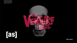 The Venture Bros.: Season 6 Teaser | The Venture Bros. | Adult Swim