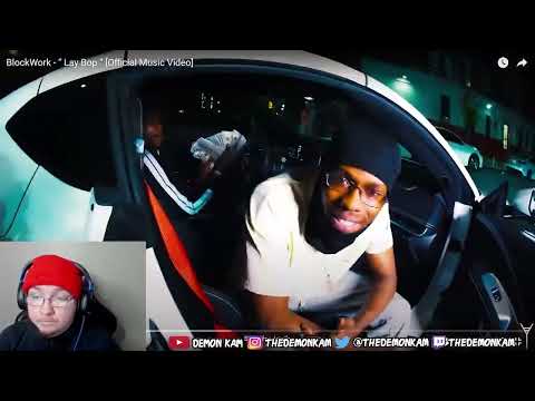 Demon Kam Reacts to BlockWork - “ Lay Bop ” [Official Music Video]