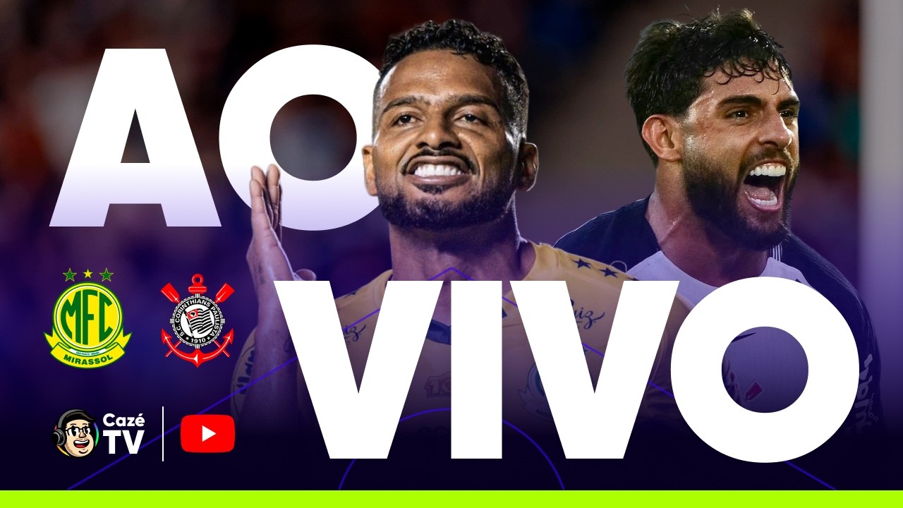 AO VIVO: MIRASSOL X CORINTHIANS | BRASILEIRÃO 2026 | 14ª RODADA