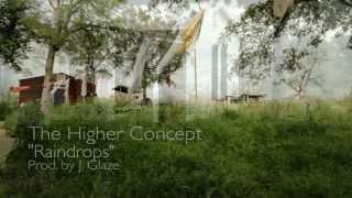 The Higher Concept - Raindrops ft. Jon Muro