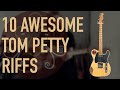 10 Awesome Tom Petty Riffs In 1 Take!
