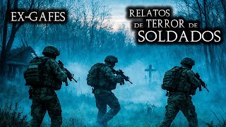 9 RELATOS de TERROR de SOLDADOS EX-GAFES en SERVICIO en la SIERRA | NADIE CREE LO QUE VIMOS ESA NOCH