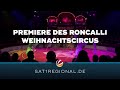 Roncalli Weihnachtscircus Feiert Premiere In Bremen