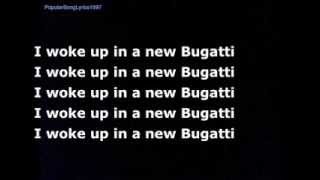 I woke up in a new Bugatti-lyrics