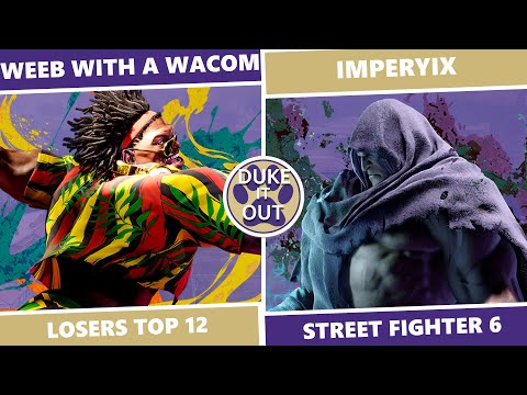 Duke It Out 3: Losers Top 12 - Weeb with a Wacom (Dee Jay) Vs. Imperyix (M. Bison) SF6