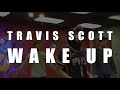 WAKE UP by Travis Scott | Matthew Gob Choreography | Elevate Dance Studio Class |