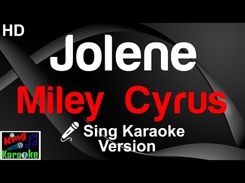 🎤 Miley Cyrus - Jolene (Karaoke Version)