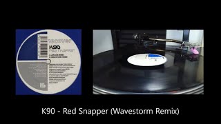 K90   Red Snapper Wavestorm Remix