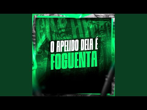 O Apelido Dela é Foguenta