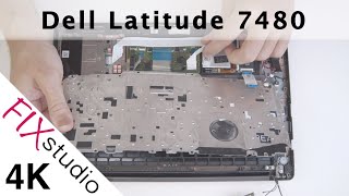 Dell Latitude 7480 - disassemble & keyboard replacement [4k]