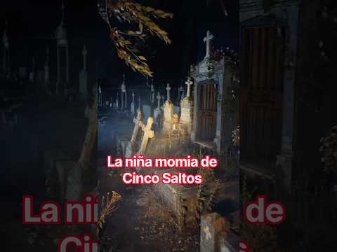 😨 LA NIÑA MOMIA: El Misterio del Cementerio de Cinco Saltos | Argentina Extraanormal