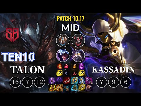 SB Ten10 Talon vs Kassadin Mid - KR Patch 10.17