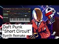 Daft Punk - Short Circuit (Full Synth Remake)