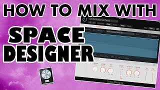 Video thumbnail for How to Use SPACE DESIGNER in Logic Pro X (STOCK REVERB) by CrabLord