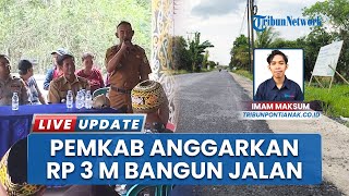 Bupati Sambas Alokasikan Rp3 M untuk Pembangunan Jalan Lingkungan