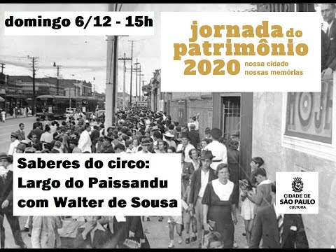 Jornada do Patrimônio 2020: Saberes do circo (Largo do Paissandu)