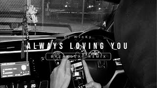 Download lagu ALWAYS LOVING YOU BREAKBEAT STADIUM mp3