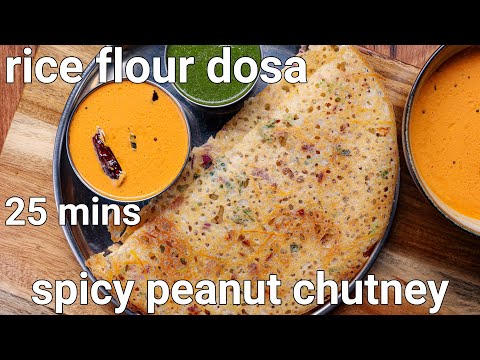 Instant & Crispy Rice Flour Dosa Recipe with Red Spicy Peanut Chutney | Instant Healthy Breakfast