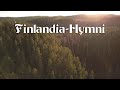 Finlandia Hymni [Finnish Patriotic Song] [English and Finnish lyrics]