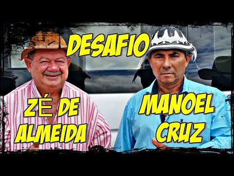 DESAFIO ZÉ DE ALMEIDA X MANOEL CRUZ